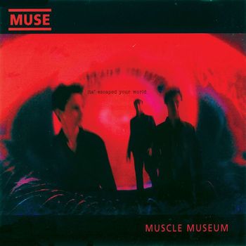 Muse - Muscle Museum