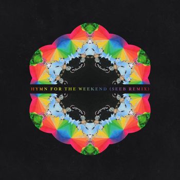 Coldplay - Hymn for the Weekend (Seeb Remix)