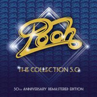 Pooh - The Collection 5.0 (50th Anniversary Remastered Edition)