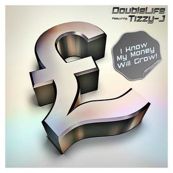 DoubleLife - Money Will Grow