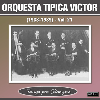 Orquesta Típica Víctor - (1938-1939), Vol. 21