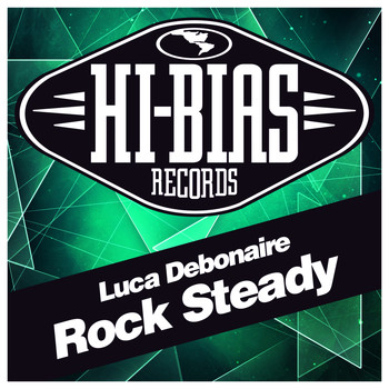 Luca Debonaire - Rock Steady