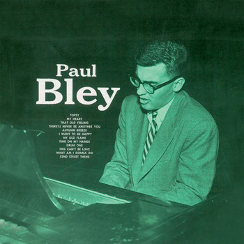 Paul Bley - Paul Bley (Remastered)
