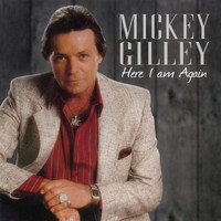 Mickey Gilley - Here I Am Again