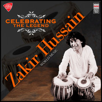 Zakir Hussain - Celebrating the Legend - Zakir Hussain