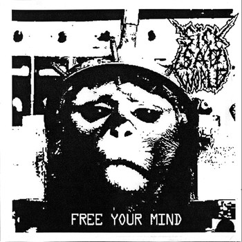 Sick Sad World - Free Your Mind (Explicit)