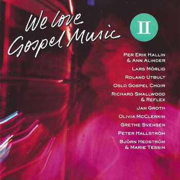 Various Artists - We Love Gospel Music II