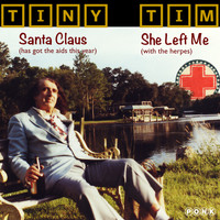Tiny Tim - She Left Me/Santa Claus 7"