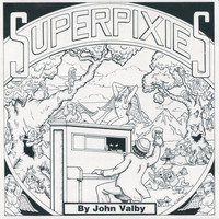 John Valby - Superpixies (Explicit)