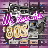 80's Love Band - We Love the 80's