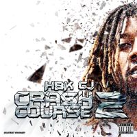 HBK CJ - Crash Course 2 (Explicit)