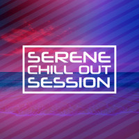 DJ Chill Out - Serene Chill out Session
