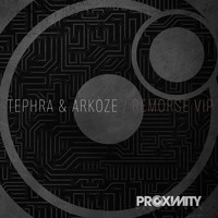 Tephra & Arkoze - Remorse VIP