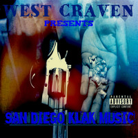 West Craven - San Diego Klak Music (Explicit)