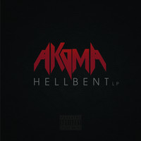 Akoma - Hellbent (Explicit)