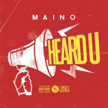 Maino - Heard U - Single (Explicit)