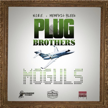 N.O.R.E. & Memphis Bleek - Plug Brothers: Moguls