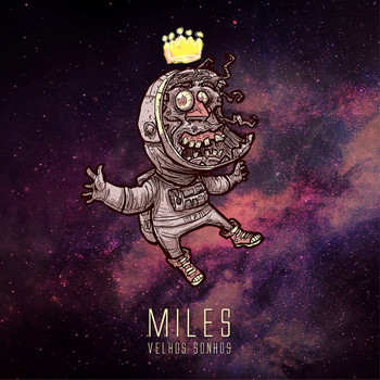Miles - Velhos Sonhos - EP