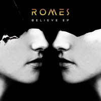 Romes - Believe
