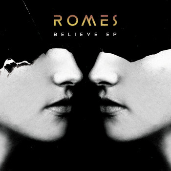 Romes - Believe