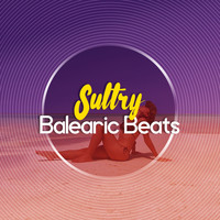 Balearic Beats - Sultry Balearic Beats