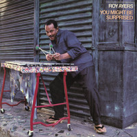 Roy Ayers - You Might Be Surprised (Expanded Edition)