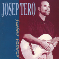 Josep Tero - Primeres Cançons