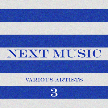 Various Artists - Next Music, Vol. 3