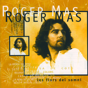 Roger Mas - Les Flors del Somni