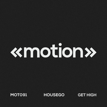 Housego - Get High