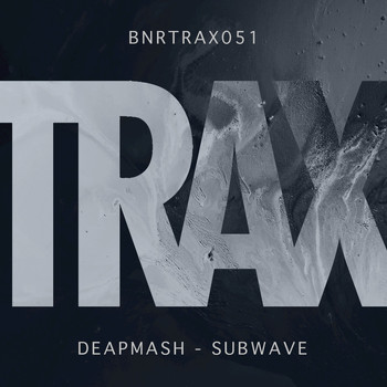 Deapmash - Subwave