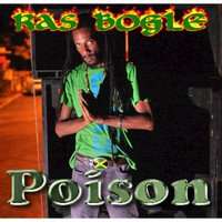 Ras Bogle - Poison - Single