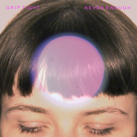 GRIP TIGHT - Never Enough - Single