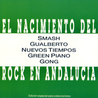 Gualberto - El Nacimiento del Rock en Andalucia