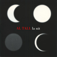 Al Tall - La Nit
