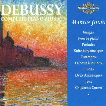 Martin Jones - Debussy: Complete Piano Music
