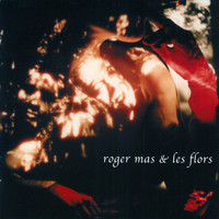 Roger Mas - Roger Mas & Les Flors