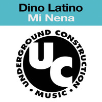 Dino Latino - Mi Nena