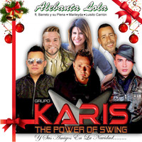 Karis - Alebanta Lola (feat. Barreto y Su Plena, Marileyda & Luisito Carrion)
