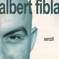 Albert Fibla - Senzill