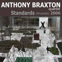 Anthony Braxton Quartet - Standards (Brussels) 2006