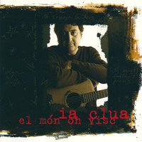 Ia Clua - El Món On Visc (Bonus Version)
