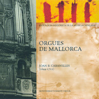 Montserrat Torrent - Orgues de Mallorca (Antologia Històrica de la Música Catalana)
