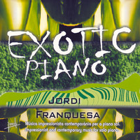 Jordi Franquesa - Exotic Piano