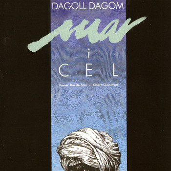 Dagoll Dagom - Mar I Cel (Original Off-Broadway Cast)