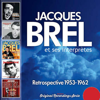 Jacques Brel - Retrospective 1953-1962