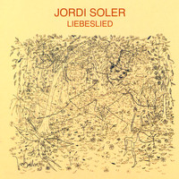 Jordi Soler - Liebeslied