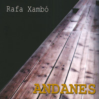 Rafa Xambó - Andanes