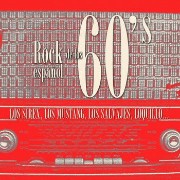 Loquillo - Rock Español de los 60's