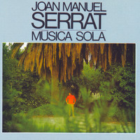Joan Manuel Serrat - Música Sola